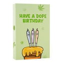"Have a Dope Birthday" Kaart
