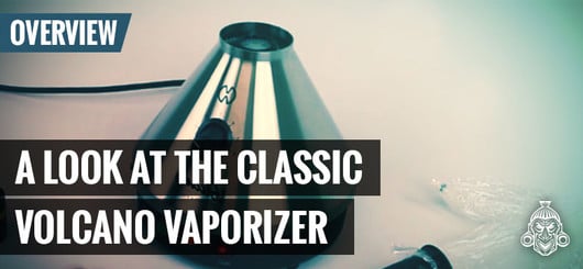 Een blik op de Classic Volcano Vaporizer